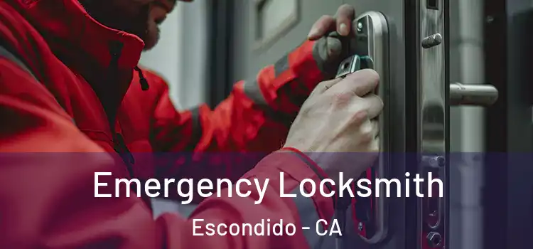  Emergency Locksmith Escondido - CA