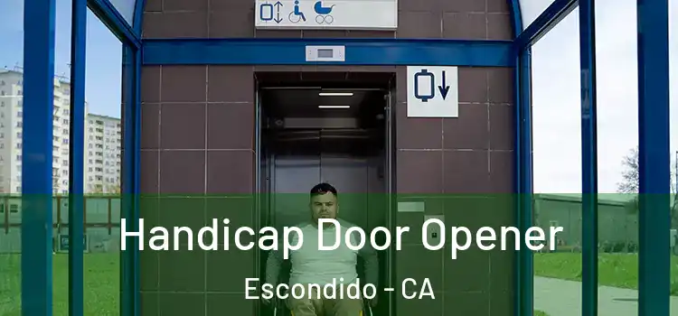 Handicap Door Opener Escondido - CA
