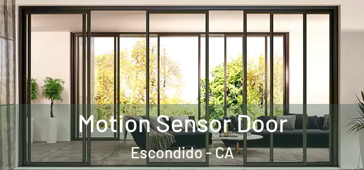 Motion Sensor Door Escondido - CA