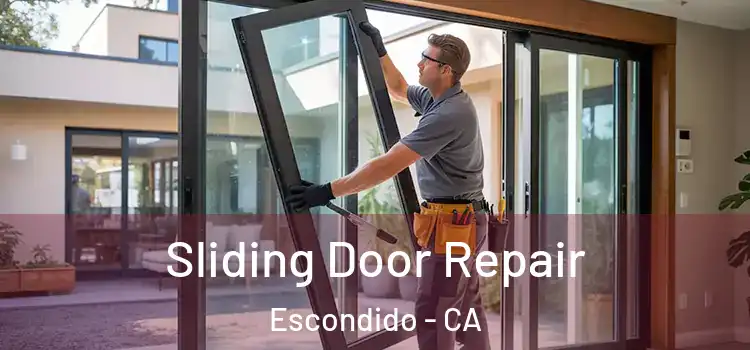 Sliding Door Repair Escondido - CA